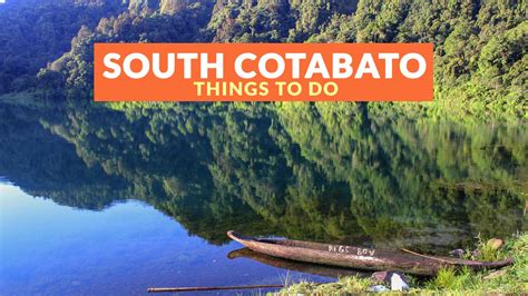 tourist spots in south cotabato province|Top Tourist Spots in South Cotabato [And How To .